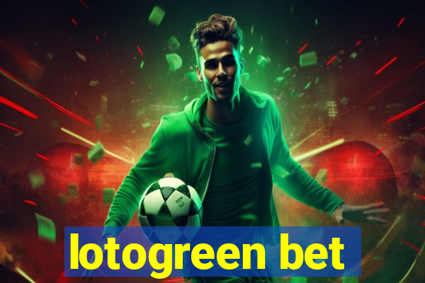 lotogreen bet